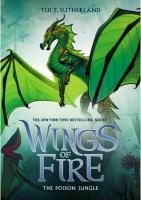 Wings of fire．The poison jungle