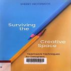 Surviving the creative space : Teamwork Techniques for Designers